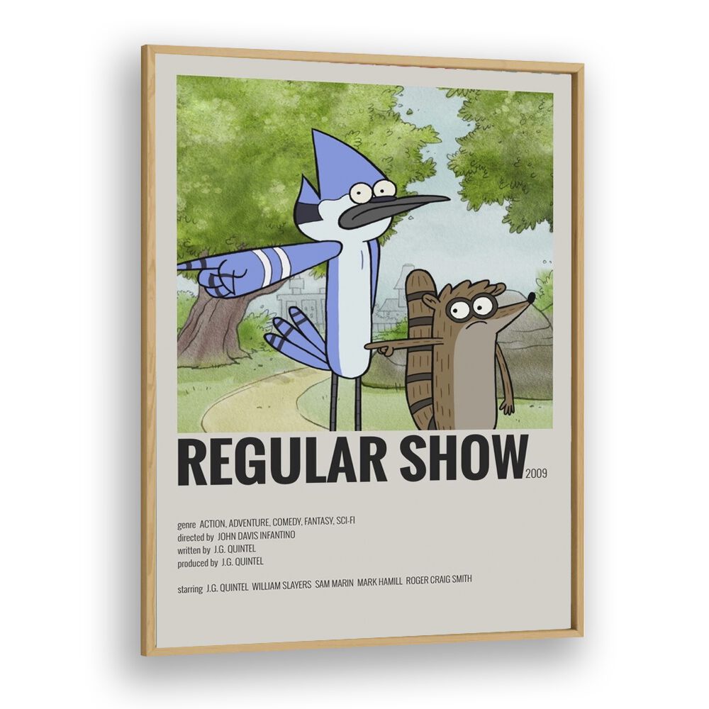 Regular Show Movie Posters in Oak Wood Plain Frame