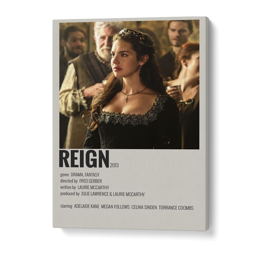 Reign Movie Posters in Gallery Wrap