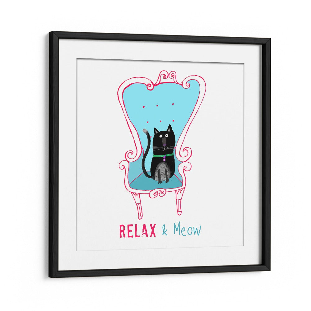 Relax And Meow Funny Black Cat Sitting On A Armchair By Carla Daly Kids Room Art in Black Frame With Mount