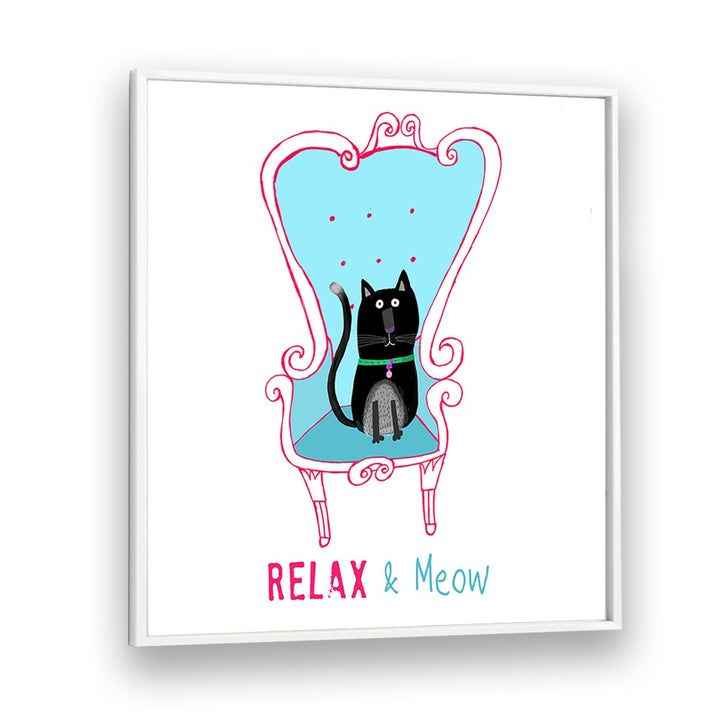 Relax And Meow Funny Black Cat Sitting On A Armchair By Carla Daly Kids Room Art in White Plain Frame