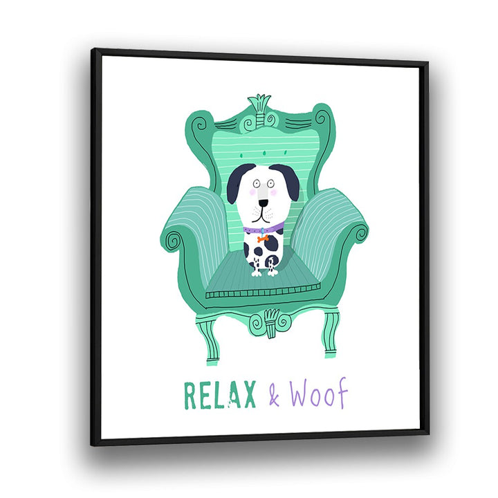 Relax And Woof By Carla Daly Kids Room Art in Black Plain Frame