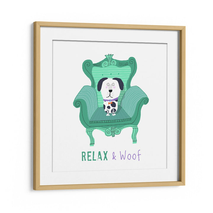 Relax And Woof By Carla Daly Kids Room Art in Oak Wood Frame With Mount