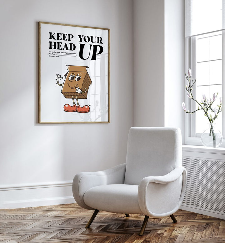 Resilience Rising: Keep Your Head Up Quotes and Typography Posters in Oak Wood Plain Frame placed on a wall beside a chair