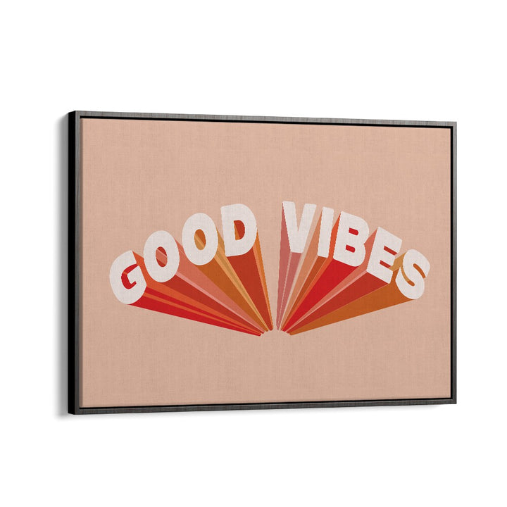 Retro Good Vibes ii Quotes and Typography Posters in Black Floater Frame