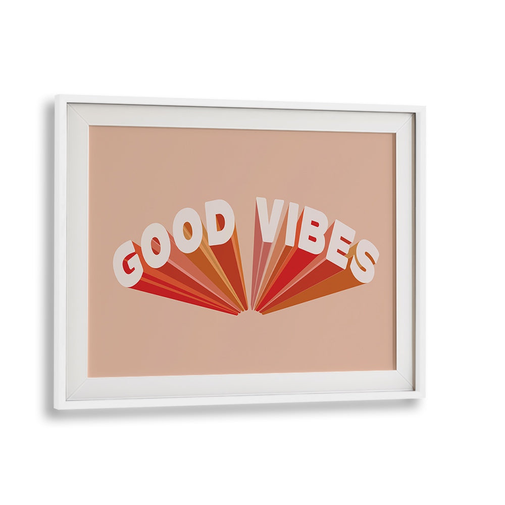 Retro Good Vibes ii Quotes and Typography Posters in White Frame With Mount