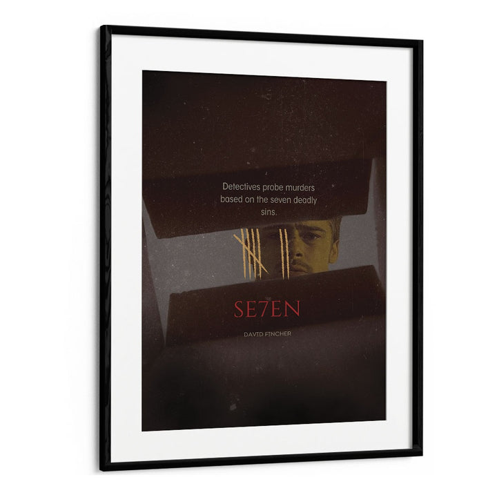 SE7EN By Grishma Korjani Movie Posters in Black Frame With Mount