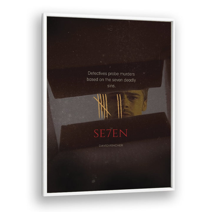 SE7EN By Grishma Korjani Movie Posters in White Plain Frame