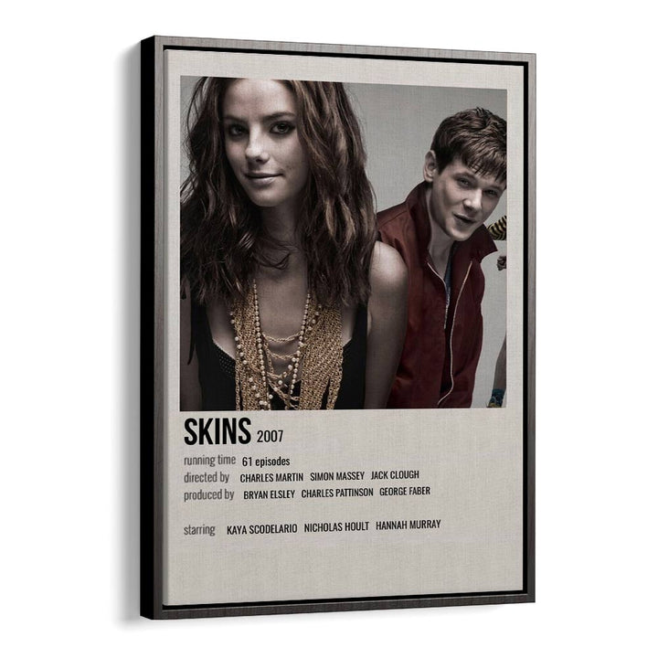 SKINS 2007 MOVIE POSTERS in Black Floater Frame