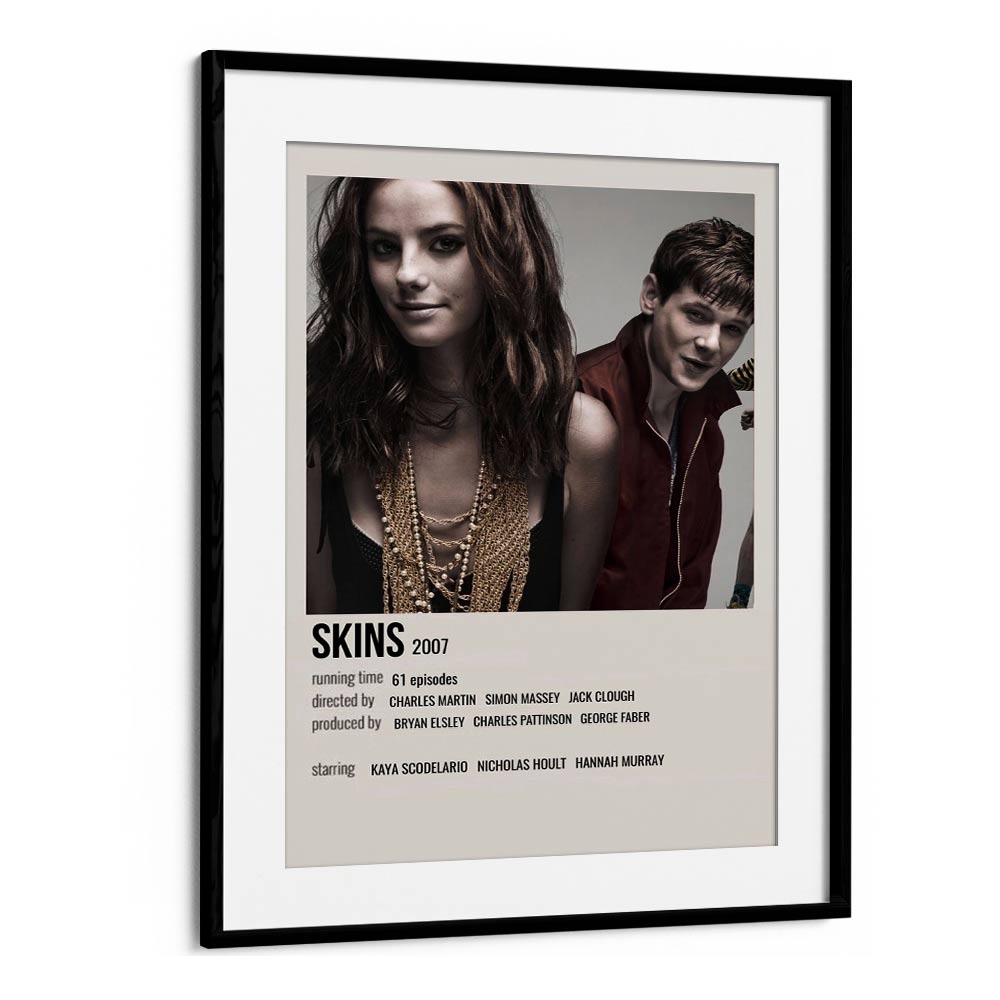 SKINS 2007 MOVIE POSTERS in Black Frame With Mount