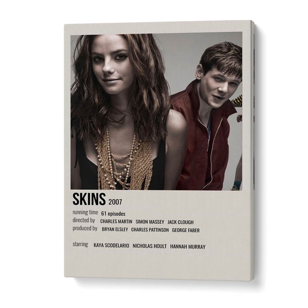 SKINS 2007 MOVIE POSTERS in Gallery Wrap