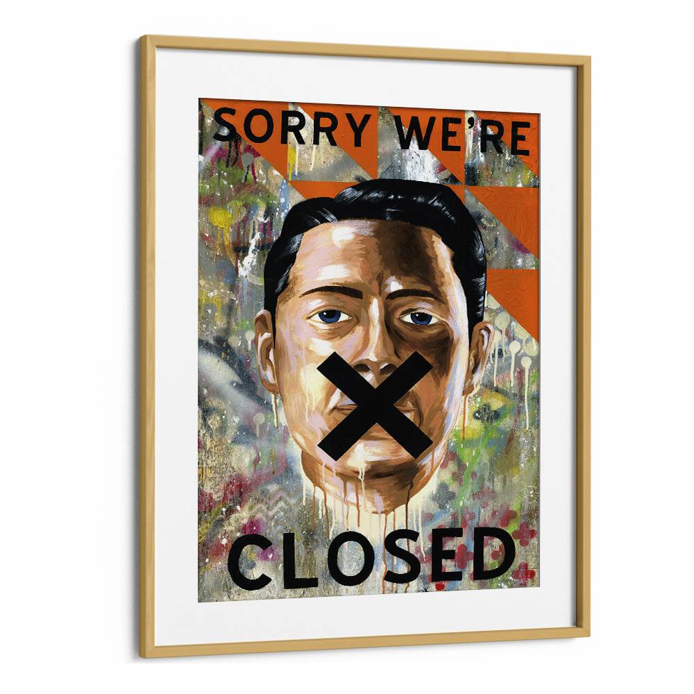 Sorry We're Closed Pop Art Artwork in Oak Wood Frame With Mount