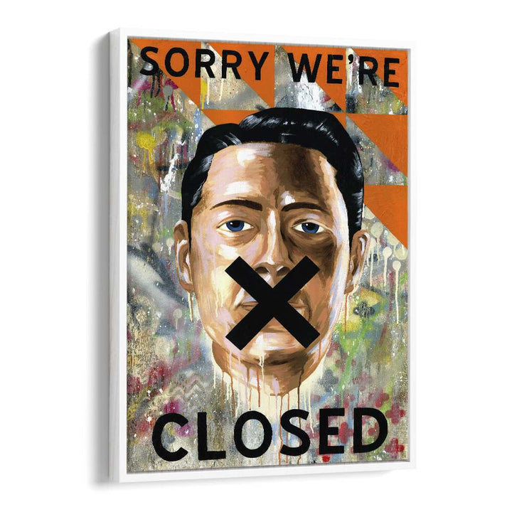 Sorry We're Closed Pop Art Artwork in White Floater Frame