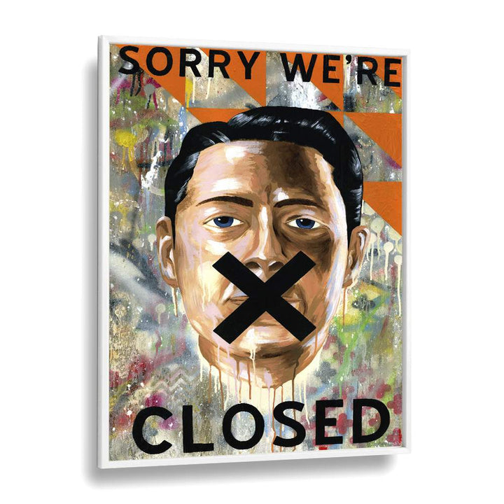 Sorry We're Closed Pop Art Artwork in White Plain Frame