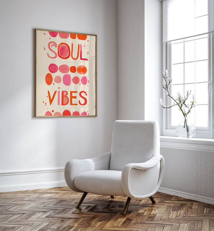 Bright SOUL VIBES, QUOTES poster enhances your space with positive energy and stylish design for uplifting decor.