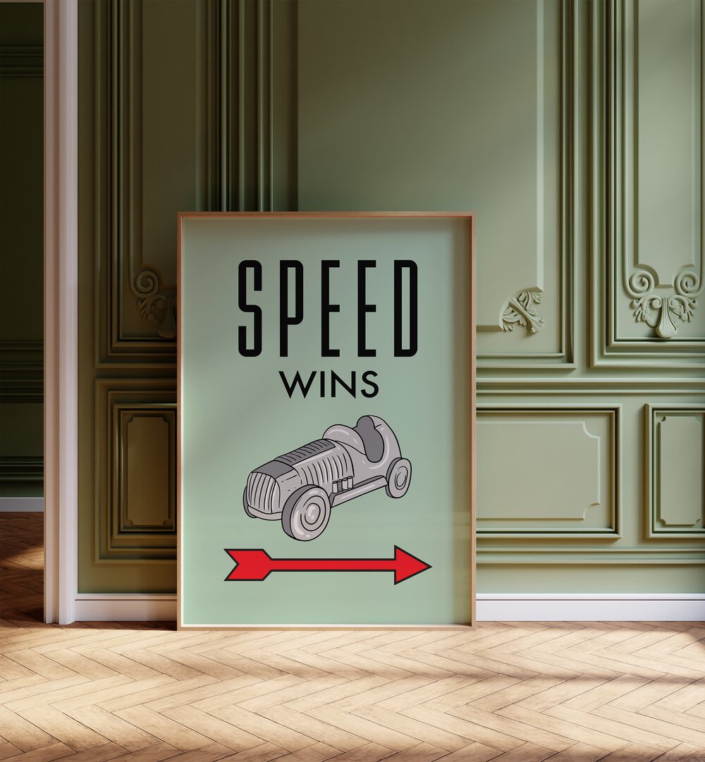 Speed Wins Money Art Artwork in plain oak wood frame kept on the floor