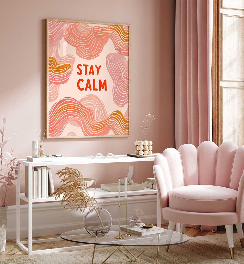STAY CALM , QUOTES & TYPOGRAPHY POSTERS