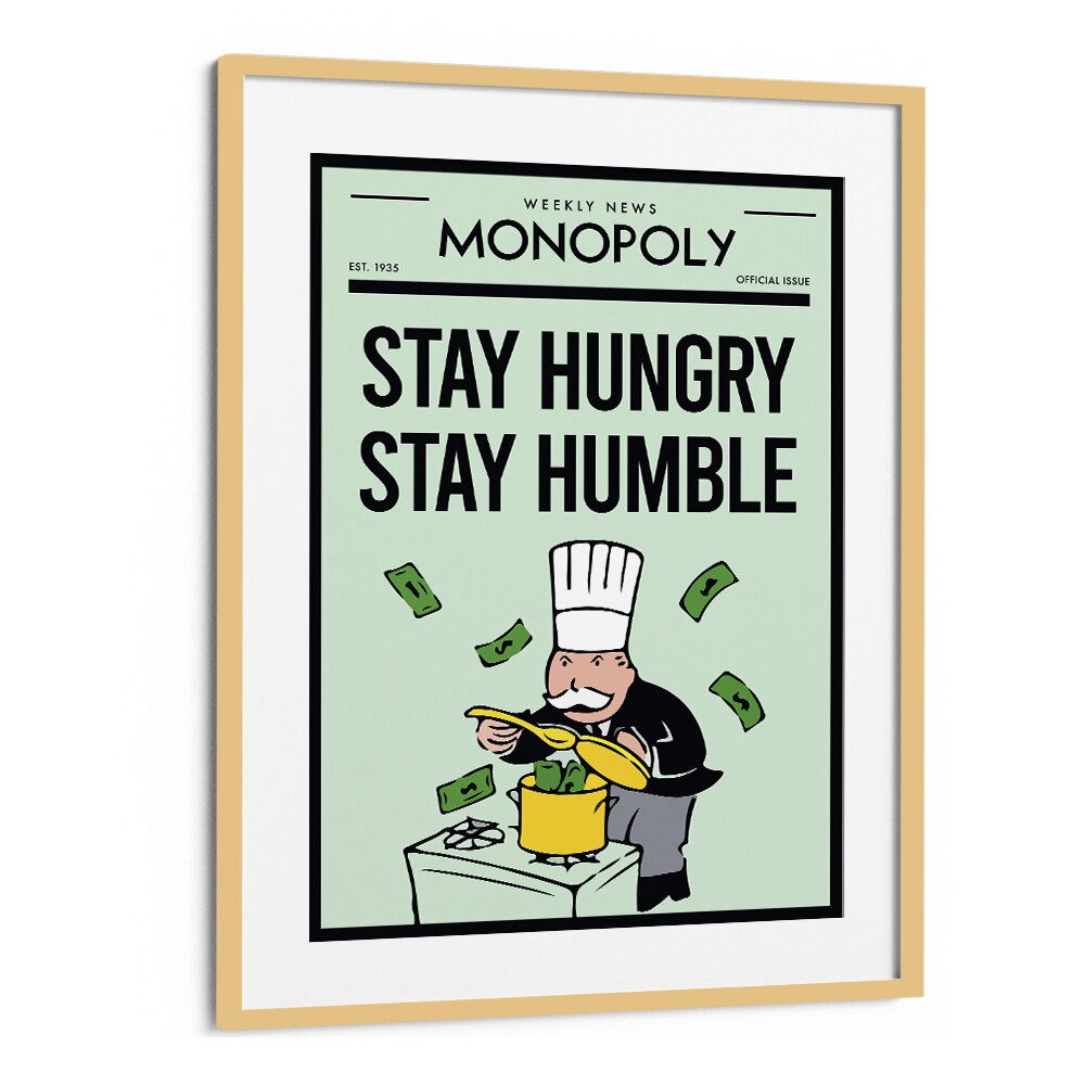 Stay Hungry Stay Humble Money Art Artwork in Oak Wood Frame With Mount