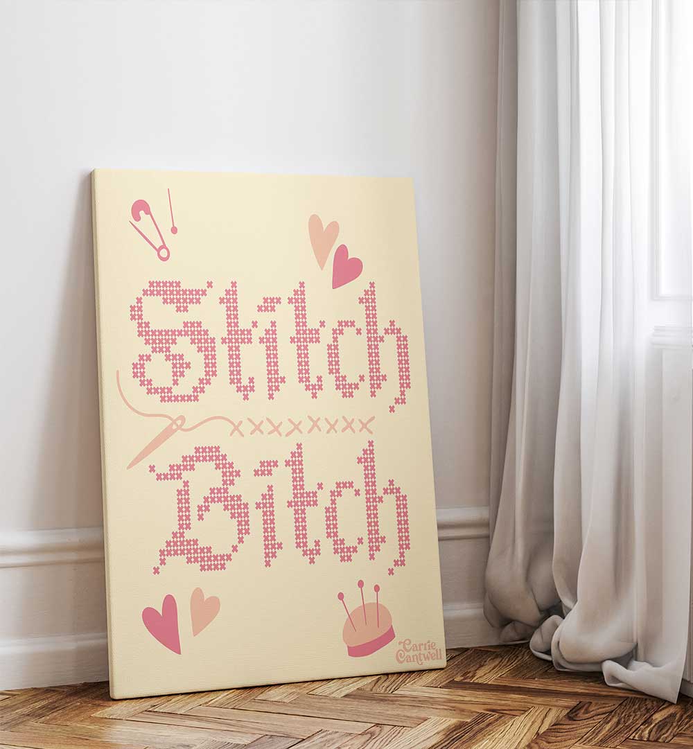 STITCH BITCH , QUOTES & TYPOGRAPHY POSTERS