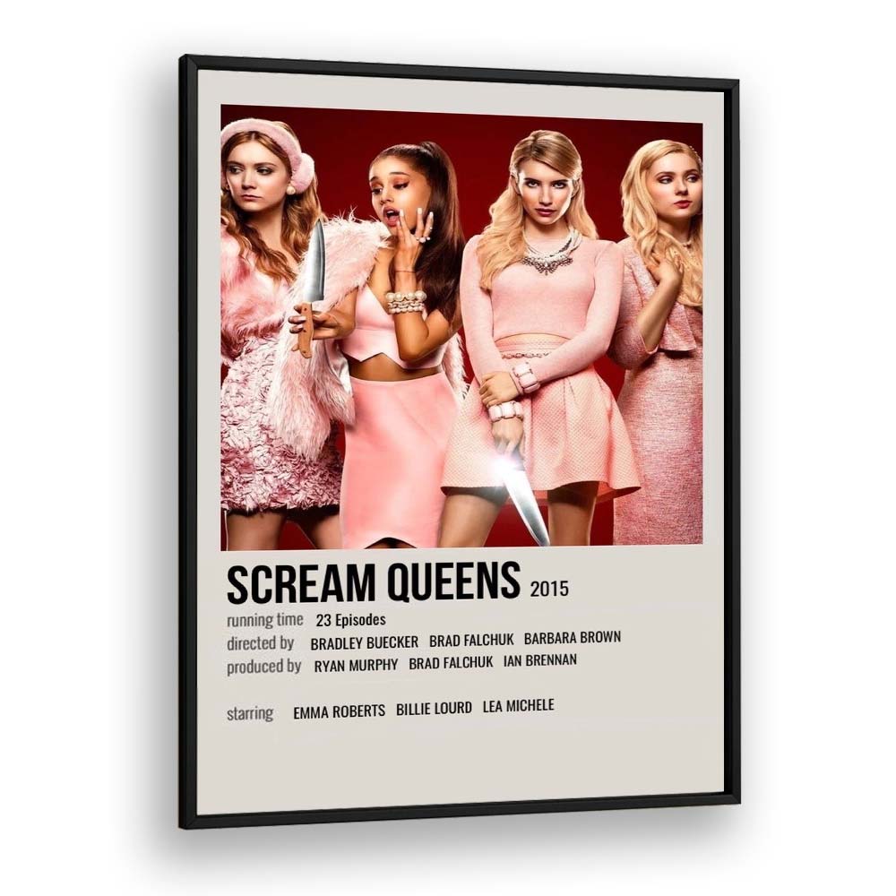 Scream Queens 2015 Movie Posters in Black Plain Frame