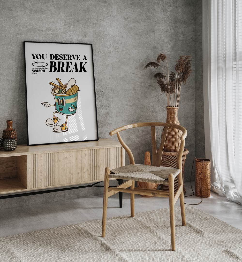 Serene Escape You Deserve A Break Quotes and Typography Posters in Black Plain Frame placed on a wall behind a console table