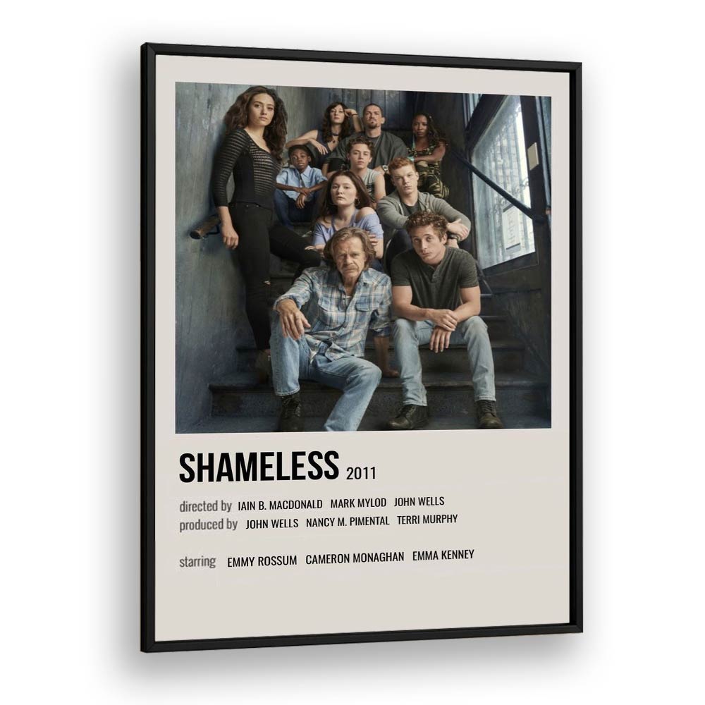 Shameless 2011 I Movie Posters in Black Plain Frame