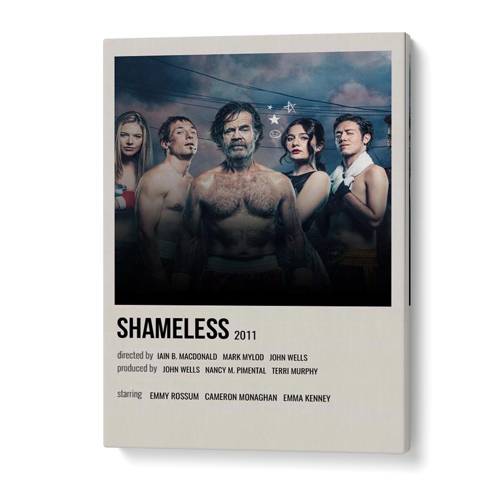 Shameless 2011 ii Movie Posters in Gallery Wrap