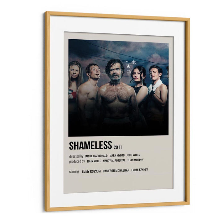 Shameless 2011 ii Movie Posters in Oak Wood Frame With Mount