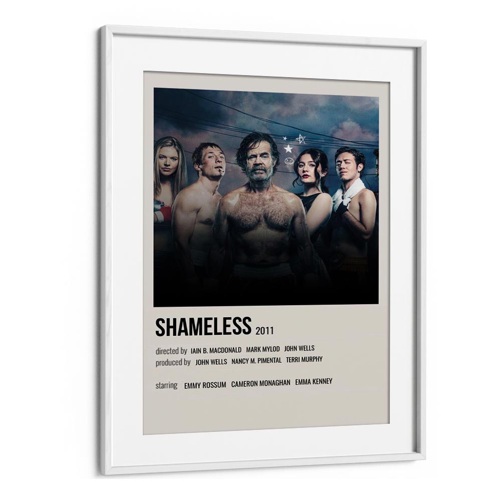 Shameless 2011 ii Movie Posters in White Frame With Mount