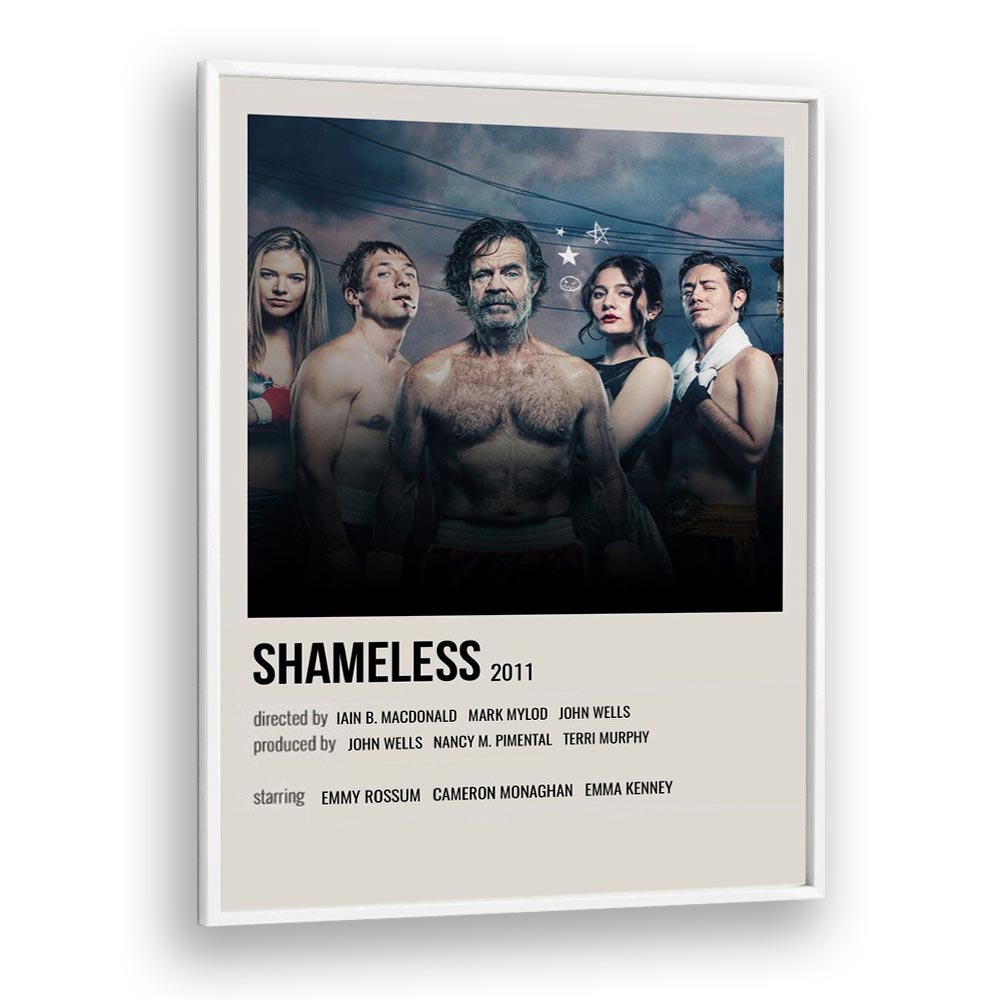 Shameless 2011 ii Movie Posters in White Plain Frame