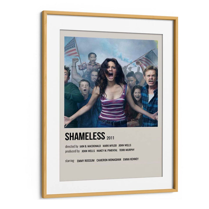 Shameless 2011 iii Movie Posters in Oak Wood Frame With Mount