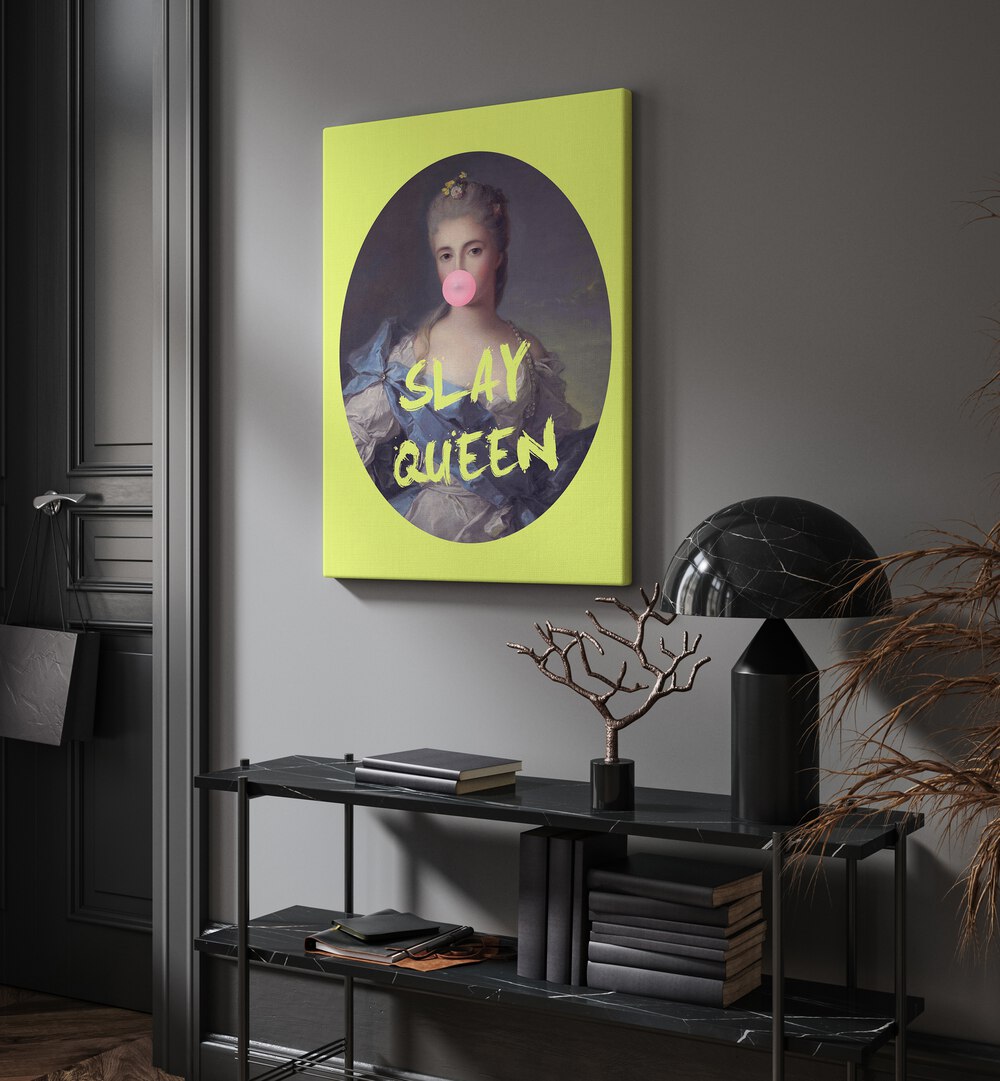 Slay Queen By Grace Digital Art Co Altered Art Prints in Gallery Wrap placed on a wall behind a black table and beside a door