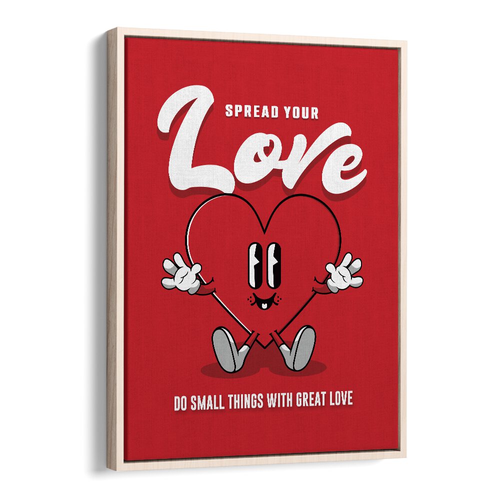 Spread Your Love Quotes and Typography Posters in Oak Wood Floater Frame