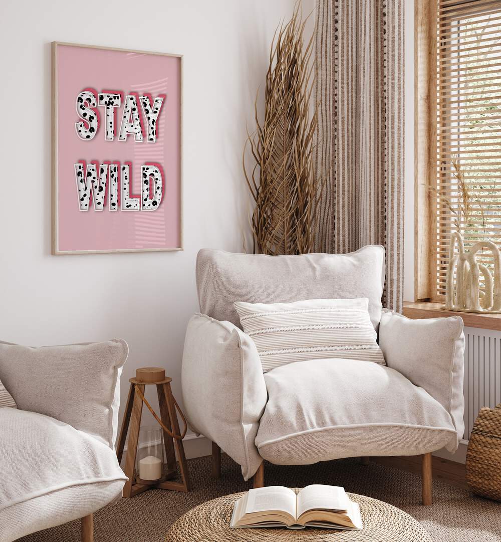 Stay Wild by Martina Fashion Paintings Fashion Posters placed on wall 