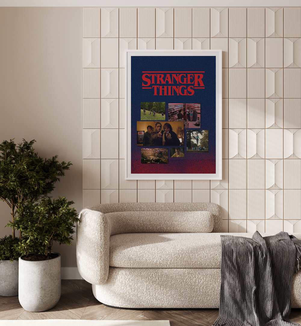 Stranger Things By Grishma Korjani Movie Posters in White Frame With Mount placed on a Beige Colored Wall in the Living Room