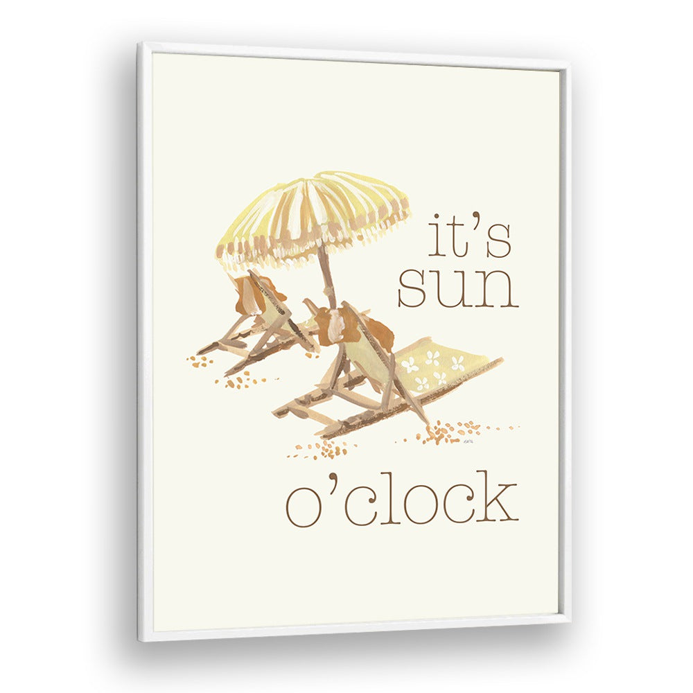 Sun O Clock by Ania Zwara Quotes Posters Wall Art Prints in White Plain Frame