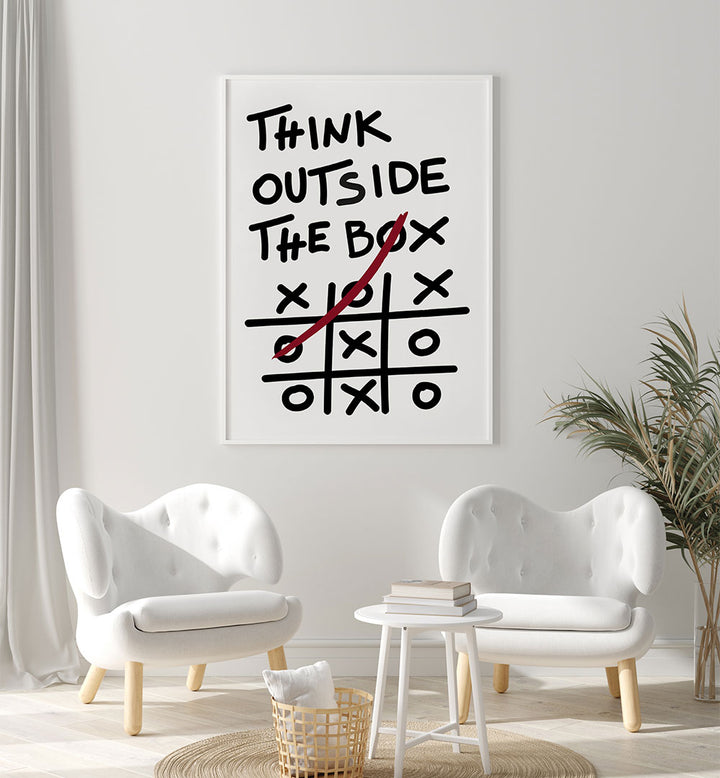 THINK OUTSIDE THE BOX , QUOTES & TYPOGRAPHY POSTERS