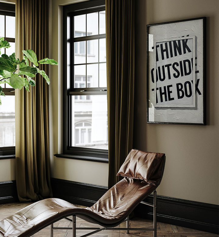 THINK OUTSIDE THE BOX