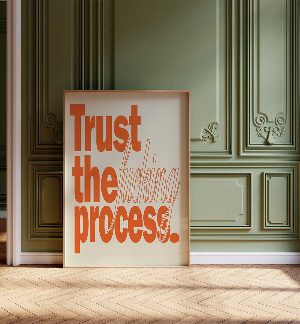 TRUST , QUOTES & TYPOGRAPHY POSTERS