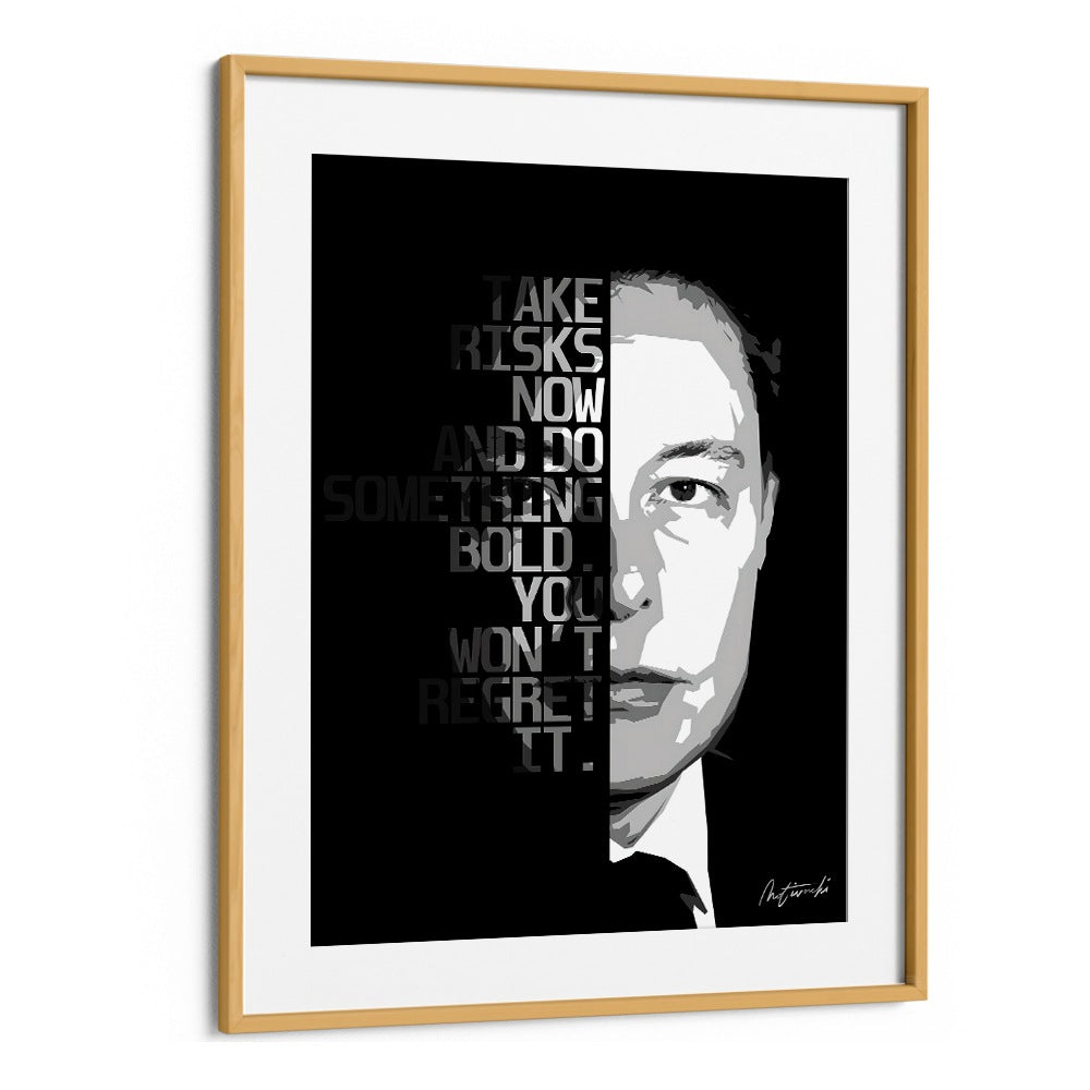 Transform your space with TAKE RISKS NOW, QUOTES typography posters in an elegant oak wood frame.