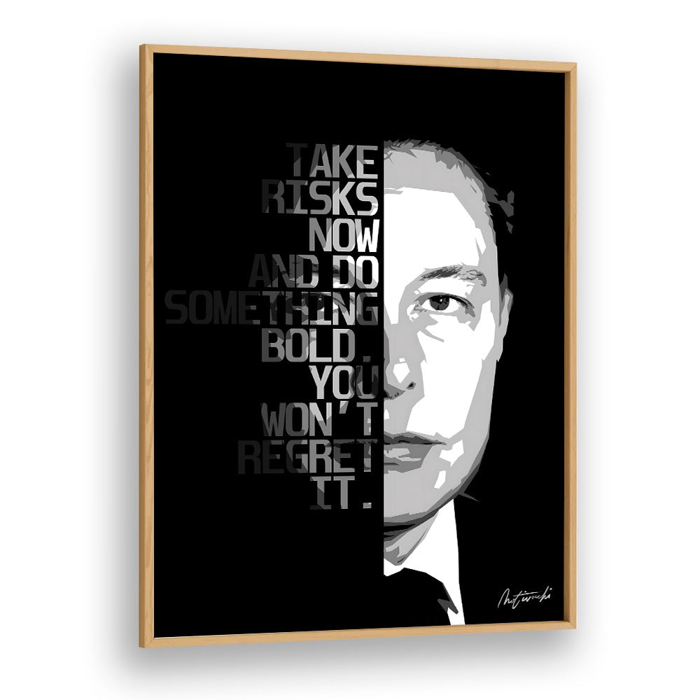 Take Risks Now, quotes & typography poster in oak frame, inspiring motivation for your space. Perfect for encouragement.