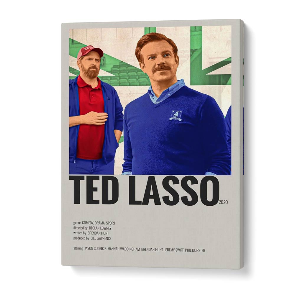 Ted Lasso 2020 Movie Posters in Gallery Wrap