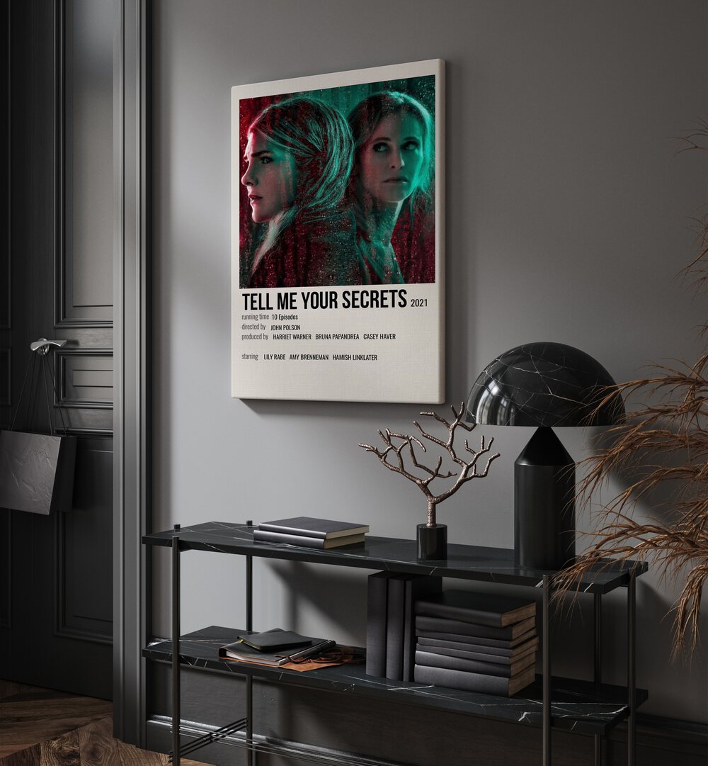 Tell Me Your Secrets 2021 Movie Posters in Gallery Wrap placed on a wall behind a table and beside a door