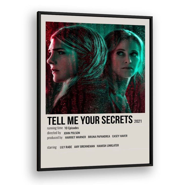 Tell Me Your Secrets 2021 Movie Posters in Black Plain Frame