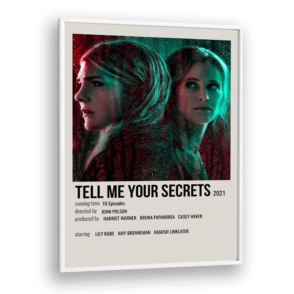 Tell Me Your Secrets 2021 Movie Posters in White Plain Frame