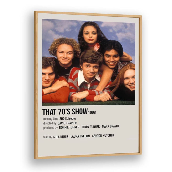 That 70s Show 1998 Movie Posters in Oak Wood Plain Frame