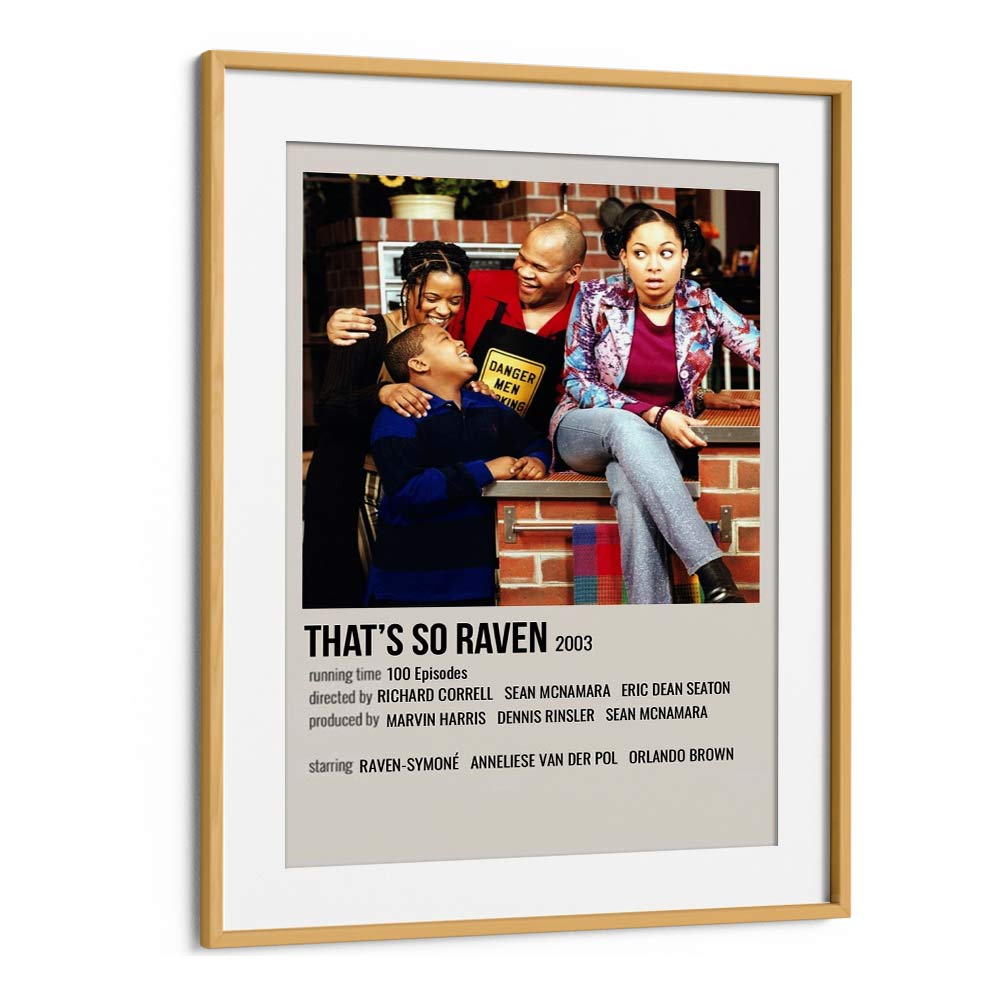 Thats So Raven 2003 Movie Posters in Oak Wood Frame With Mount