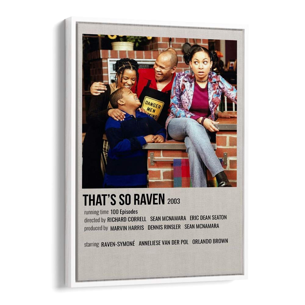 Thats So Raven 2003 Movie Posters in White Floater Frame