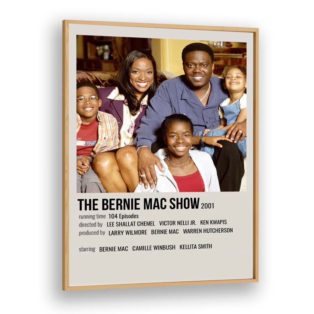 The Bernie Mac Show 2001 Movie Posters in Oak Wood Plain Frame