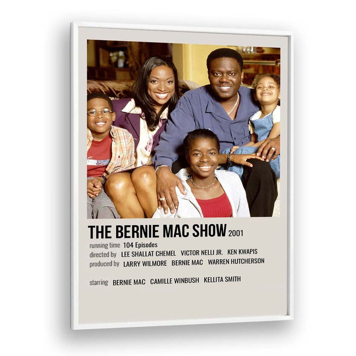 The Bernie Mac Show 2001 Movie Posters in White Plain Frame