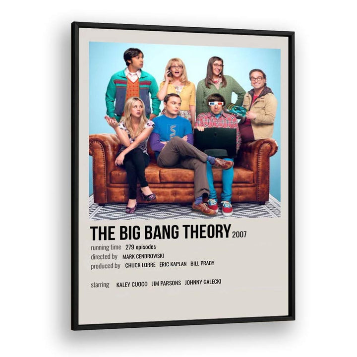 The Big Bang Theory 2007 ii Movie Posters in Black Plain Frame